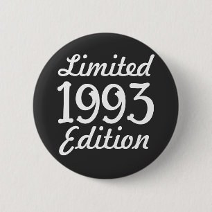 1993 limitierte Edition 30. Geburtstagskarte Button