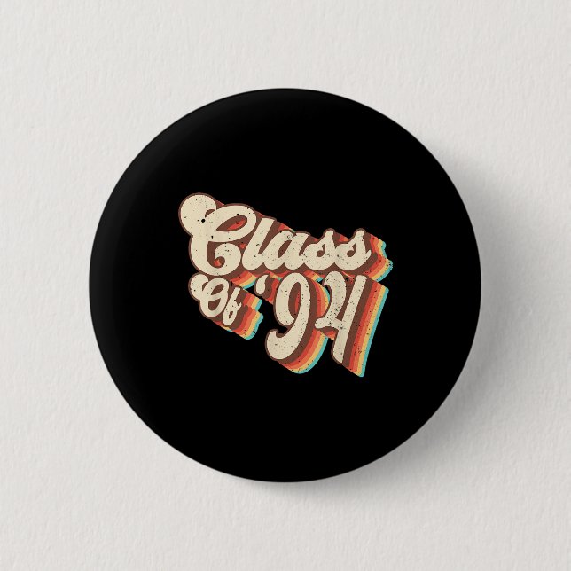 1994 Cl Wiedersehen Retro Cl of 94 High School Gra Button (Vorderseite)