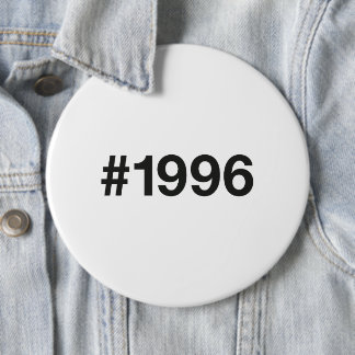 1996 Hashtag 29 Geburtstag Jahrestag Button