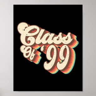 1999 Cl Wiedersehen Retro Cl of 99 High School Gra Poster