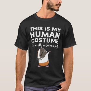 19 Das ist mein menschliches Kostüm, ich bin wirkl T-Shirt