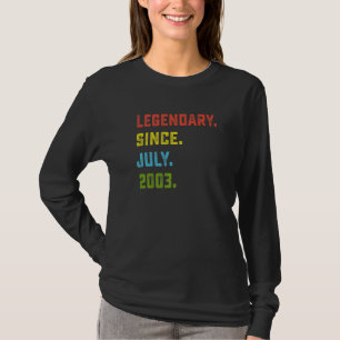 19. Geburtstag Legendary Seit Juli 2003 19 Jahre T-Shirt