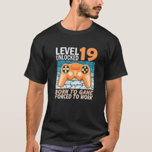 19. Geburtstagsgamer gezwungen zu arbeiten 2 T-Shirt