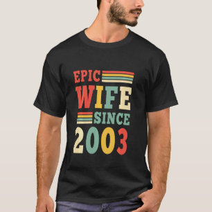 19. Hochzeitstag Epische Ehefrau seit 2003 19 Y T-Shirt
