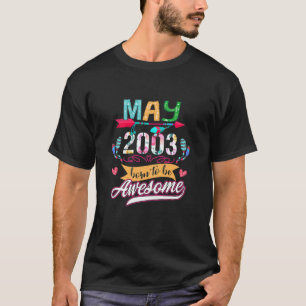19 Jahre alt Mai 2003 19 Geboren Phantastisch T-Shirt