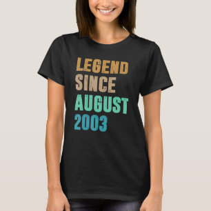 19 Jahre alte Legende seit August 2003. Geburtstag T-Shirt