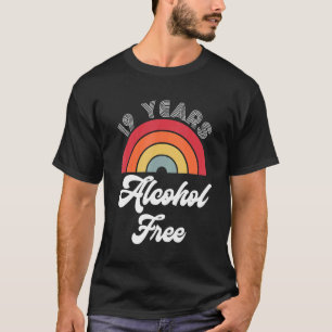 19 Jahre Feierliche Feier zum Jubiläum der nüchter T-Shirt