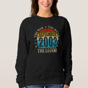 19-jährig The Man Myth Legend September 2003 19 t Sweatshirt