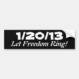 1/20/13; Lassen Sie Freiheits-Ring! Autoaufkleber