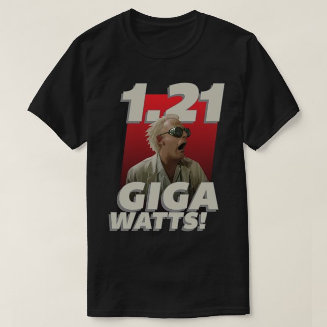 1,21 Gigawatt! Klassischer T - Shirt (Design vorne)