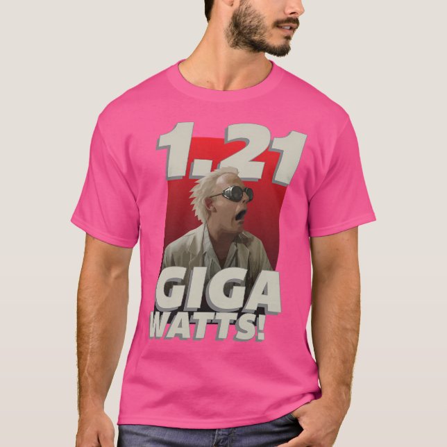 1,21 Gigawatt T-Shirt (Vorderseite)