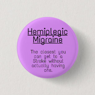 1,25" Abzeichen - hemiplegische Migräne Button
