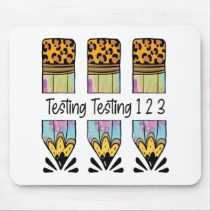 1 2 3 Test Day Shirt Test Day Teacher Test Mousepad