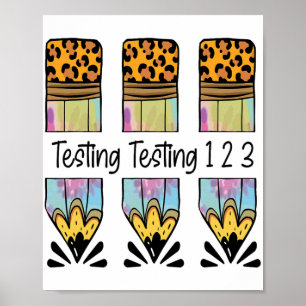 1 2 3 Test Day Shirt Test Day Teacher Test Poster