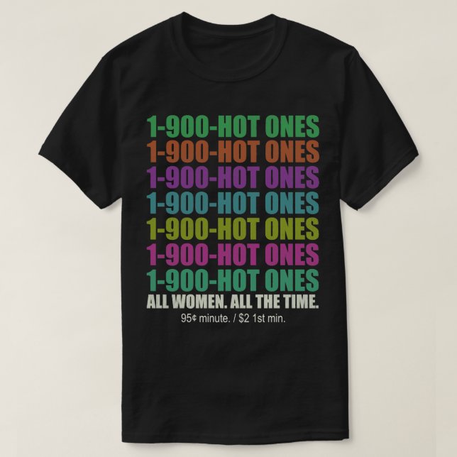 1 900 HOT ONES Retro 90 Erwachsene Telefonleitung T-Shirt (Design vorne)
