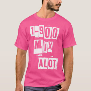 1-900 Mix Alot Baby Got Back Hip Hop Rap T-Shirt