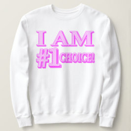"#1 AUSWAHL" Niedliches Ausdrucksdesign. Jetzt kau Sweatshirt