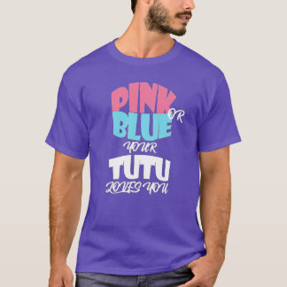 1 - Baby Gender Reveal for TUTU essentiel T-Shirt