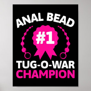 #1 Bead Tug O War Champion Funny Adult Humor Cring Poster