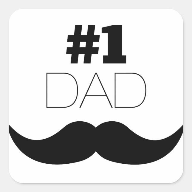 #1 Dad Black Mustache - Number One Quadratischer Aufkleber (Vorderseite)