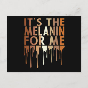 1 Das Melanin für mich Melanin Schwarze Geschichte Ankündigungspostkarte