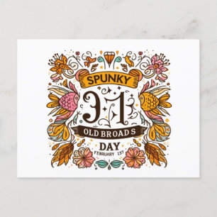1. Februar - Spunky Old Broads Day Postkarte