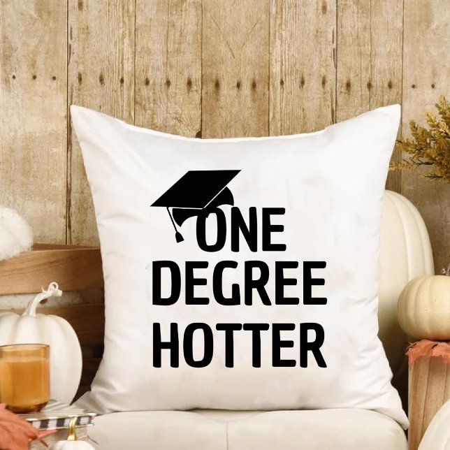1 Grad Hotter Funny Senior Graduate Daughter Kissen (One Degree Hotter Funny Senior Graduate Daughter Throw Pillow)