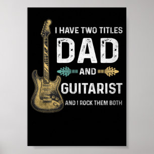 1 Ich habe zwei Titel Papa und Gitarrist Lustig Re Poster