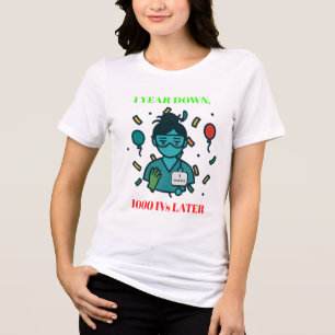 1 Jahr nach unten, 1000 IVs später - Jahrestag des Tri-Blend Shirt