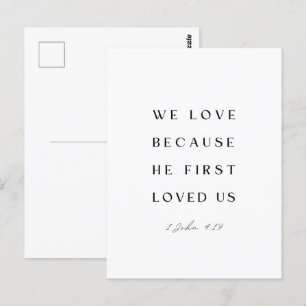 1 Johannes 4:19 Wir Liebe, weil er uns zum ersten  Postkarte