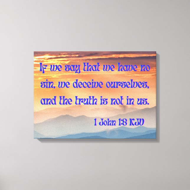 1 John 1:8 Bibelverse KJV Pic Wall Art Leinwanddruck (Vorderseite)