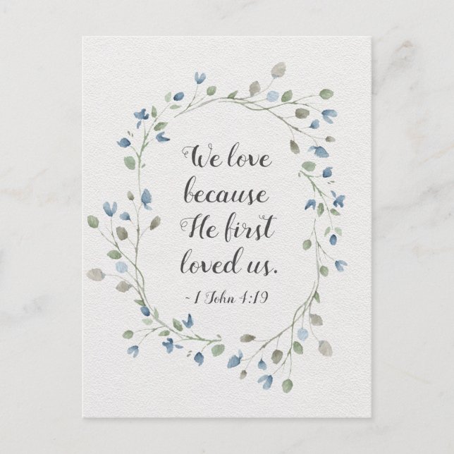 1 John 4:19 Wir Liebe, weil er uns zum ersten Mal  Postkarte (Vorderseite)