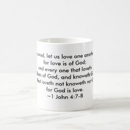 1 John-4:7 - 8 - Liebe Tasse