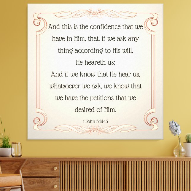 1. John 5:14-15 Leinwanddruck (Insitu (Wohnzimmer))