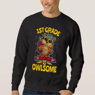 1. Klasse ist großartig zurück zur Schule Eule Leh Sweatshirt