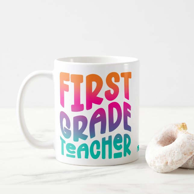 1. Klasse Lehrer farbenfrohe Ombre Text Design Kaffeetasse (Mit Donut)