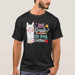 1. Klasse No Prob Llama Lehrermädchen erster Tag T-Shirt