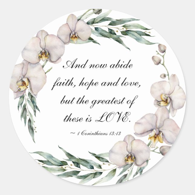 1 Korinther 13:13 Best ist Liebe Weiße Orchideen Runder Aufkleber (Vorderseite)