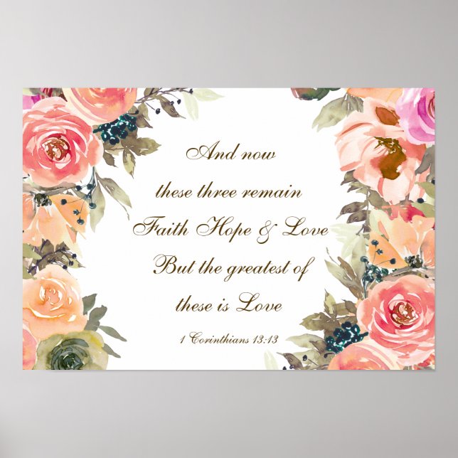 1 Korinther 13:13 Liebe Bibelverse der Hoffnung Gl Poster (Vorne)