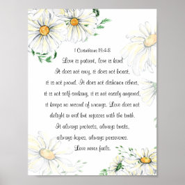 1 Korinther 13:4-8 Liebe ist Patient White Daisies Poster