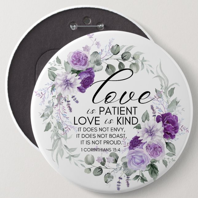 1 Korinther 13:4 Liebe ist Patient Violet Floral Button (Vorne & Hinten)