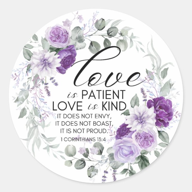 1 Korinther 13:4 Liebe ist Patient Violet Floral Runder Aufkleber (Vorderseite)