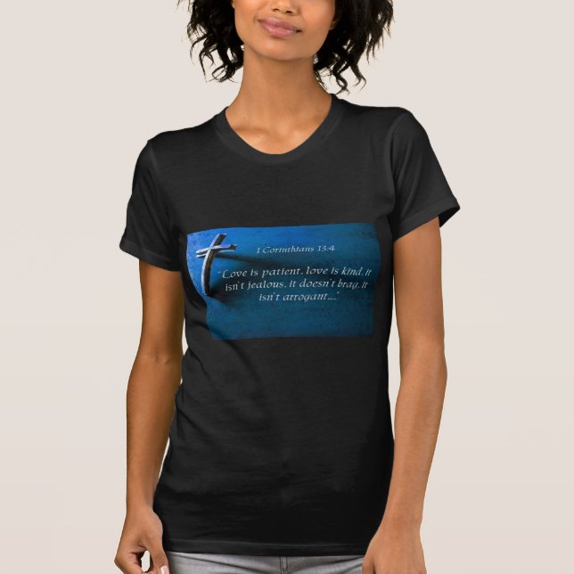 1 Korinther-13:4 T-Shirt (Vorderseite)