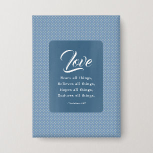 1. Korinther 13,7 Die Liebe erträgt alles Button