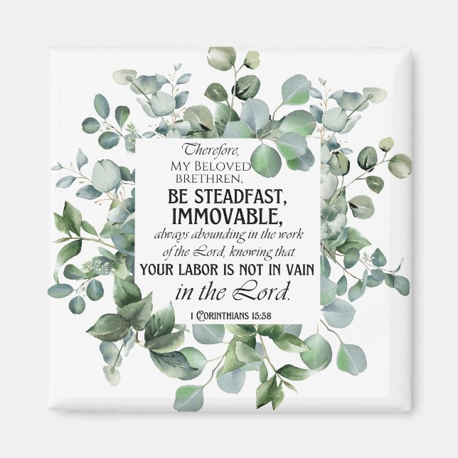 1 Korinther 15:58 Inspirational Verse Eukalyptus Magnet (Vorne)