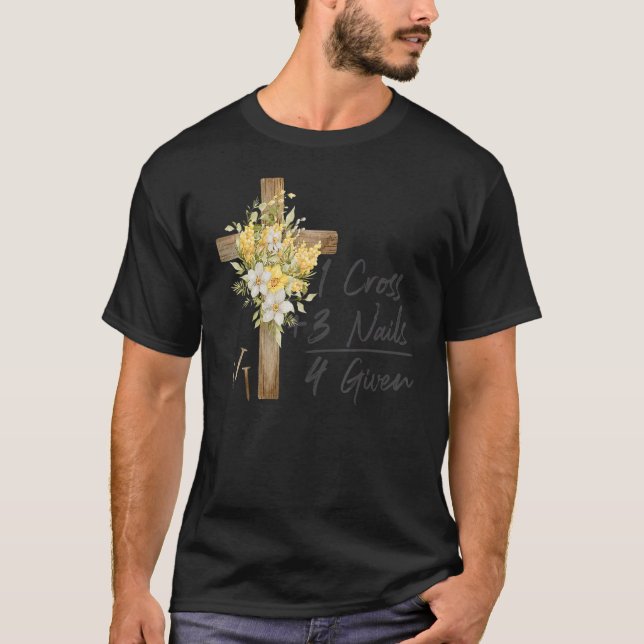 1 Kreuz 3 Nägel vergeben Christlich Happy Oaster F T-Shirt (Vorderseite)