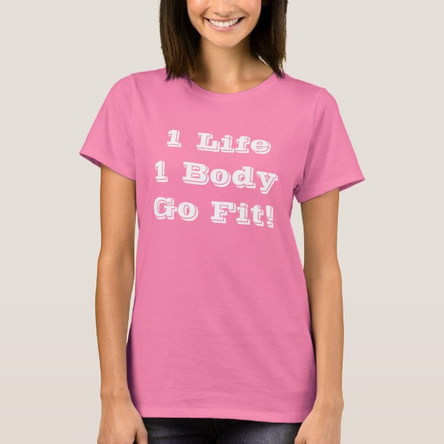 1 Life1 BodyGo Fit! T-Shirt (Vorderseite)