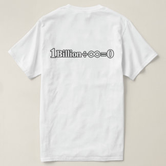 1 Milliarde ÷ Unendlichkeit = 0 Mathe-T-Shirt | Lu T-Shirt