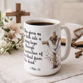 1 Peter 1:3 Living Hope Easter Scripture Art Kaffeetasse