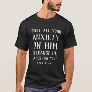 1 Peter-5:7 Bibel-Vers-Druck Schwarzweiss T-Shirt